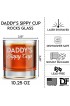 DADDY FACTORY Daddy's Sippy Cup Whiskey Glass Funny New Dad Gifts 10.25 oz Engraved Old Fashioned Bourbon Rocks Glass for Expecting Father Dad Birthday Gift